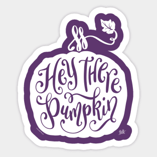 Cute Fall Autumn Hey There Pumpkin Hand Lettered White Sticker